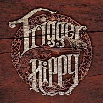 CD Trigger Hippy: Trigger Hippy