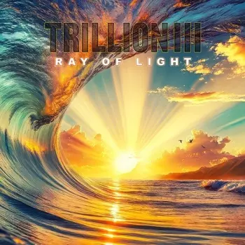 Trillion III Ray Of Light