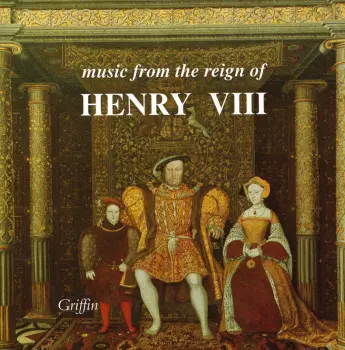 Trinity Baroque: Music From The Reign Of Henry VIII