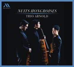CD Trio Arnold: Nuits Hongroises