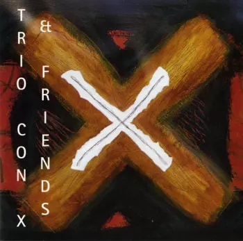 Trio Con X & Friends