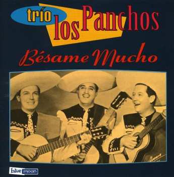 Album Trio Los Panchos: Bésame Mucho