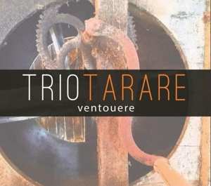 Album Trio Tarare: Ventouere