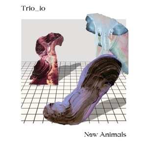 LP Trio_Io: New Animals