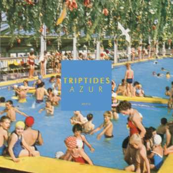 LP Triptides: Azur