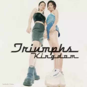 Triumphs Kingdom: Triumphs Kingdom