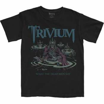 Merch Trivium: Tričko Dead Men Say