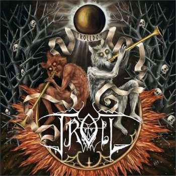 LP Troll: Trolldom LTD