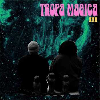 LP Tropa Magica: III LTD | CLR