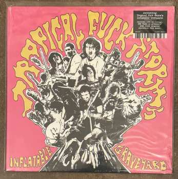 2LP Tropical Fuck Storm: Tropical Fuck Storm's Inflatable Graveyard