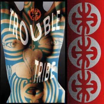 CD Trouble Tribe: Trouble Tribe = 運命のタトゥー LTD