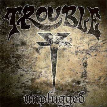 CD Trouble: Unplugged