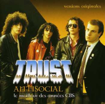 CD Trust: Antisocial Le Meilleur Des Années CBS