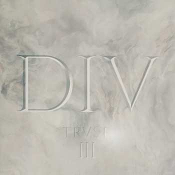 LP Trust: DIV (Session III)