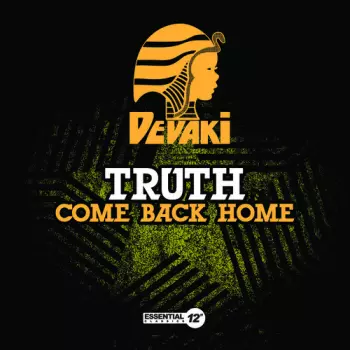 Truth: Come Back Home