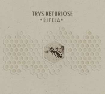 Album Trys Keturiose: Bitela