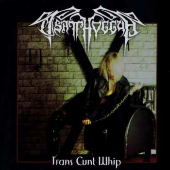 CD Tsatthoggua: Trans Cunt Whip