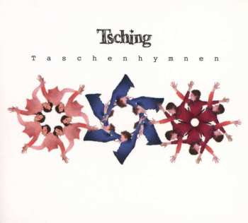 CD Tsching: Taschenhymnen