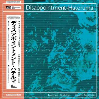 CD Tsuchitori,toshiyuki / Sakamoto,ryuichi: Disappointment-hateruma