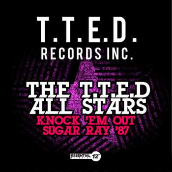 Album T.t.e.d. All Stars: Knock 'em Out Sugar Ray '87