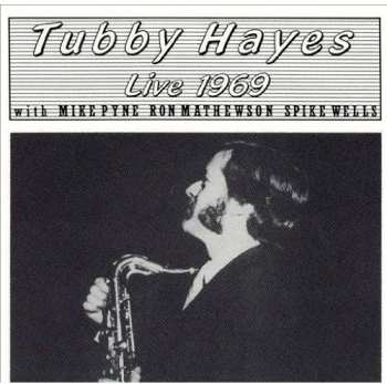 Album Tubby Hayes: Live 1969