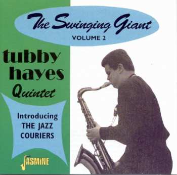 Album Tubby Hayes: The Swinging Giant, Volume 2