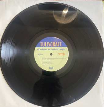 2LP Tullycraft: Old Traditions, New Standards + Singles
