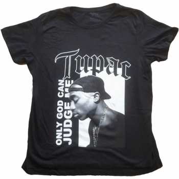 Merch Tupac: Dámské Tričko Only God Text 12