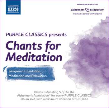 Album Turco,a. / Nova Schola Gregoriana / In Dulci Jubio: Purple Classics Presents: Chants For Meditation