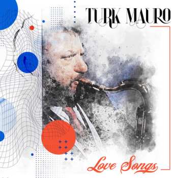 Album Turk Mauro: Love Songs