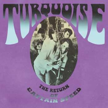 Album Turquoise: Return Of Captain Speed