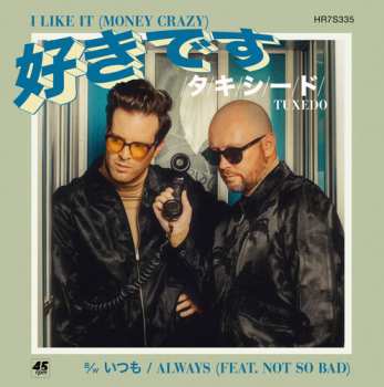 SP Tuxedo: I Like It - Money Crazy