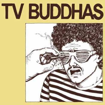 EP TV Buddhas: Tv Buddhas Ep