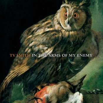 CD TV Smith: In The Arms Of My Enemy