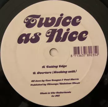 Twice As Nice: Cutting Edge / Overture