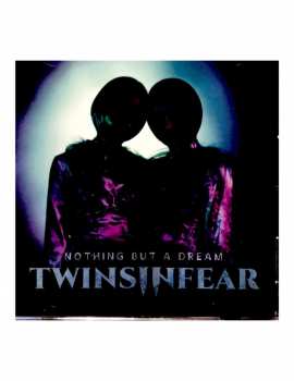 CD Twins In Fear: Nothing But A Dream