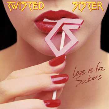 LP Twisted Sister: Love Is For Suckers