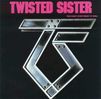 CD Twisted Sister: You Can't Stop Rock 'N' Roll