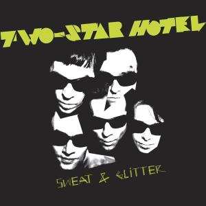 LP Two-Star Hotel: Sweat & Glitter