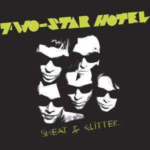 CD Two-Star Hotel: Sweat & Glitter