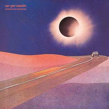 CD Two Year Vacation: Expedition Nowhere