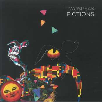 LP Twospeak: Fictions