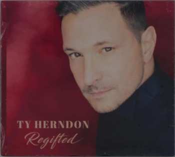 CD Ty Herndon: Regifted