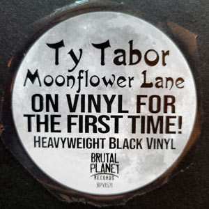 LP Ty Tabor: Moonflower Lane LTD