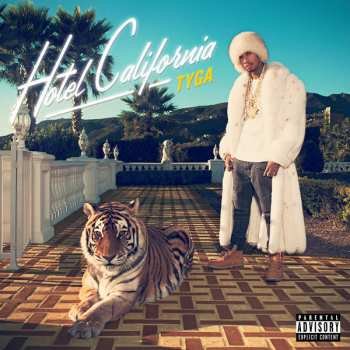 Album Tyga: Hotel California