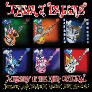 Album Tyla J. Pallas: A Treasury Of The King Outlaw