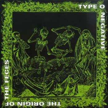 Album Type O Negative: The Origin of the Feces (Not Live at Brighton Beach)