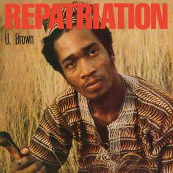 CD U Brown: Repatriation DLX