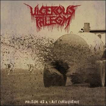 LP Ulcerous Phlegm: Phlegm As A Last Consequence