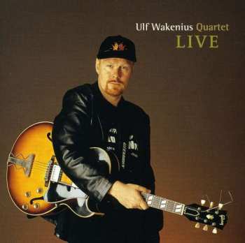 CD Ulf Wakenius Quartet: Live